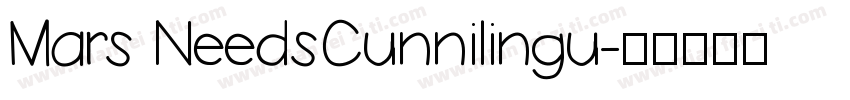 Mars NeedsCunnilingu字体转换